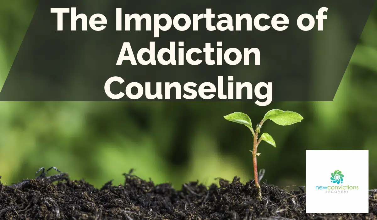 The Importance of Addiction Counseling