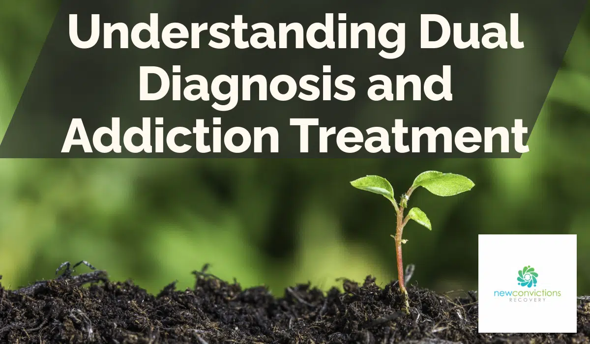 Understanding Dual Diagnosis and Addiction Treatment