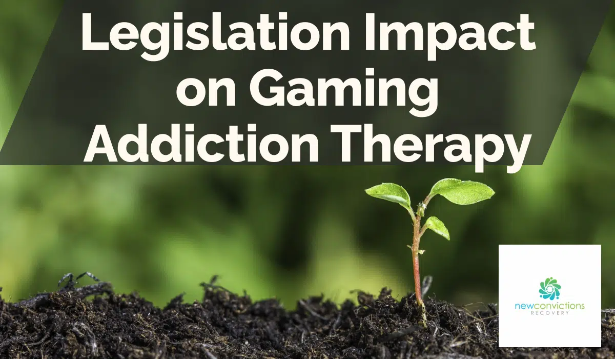 Legislation Impact on Gaming Addiction Therapy