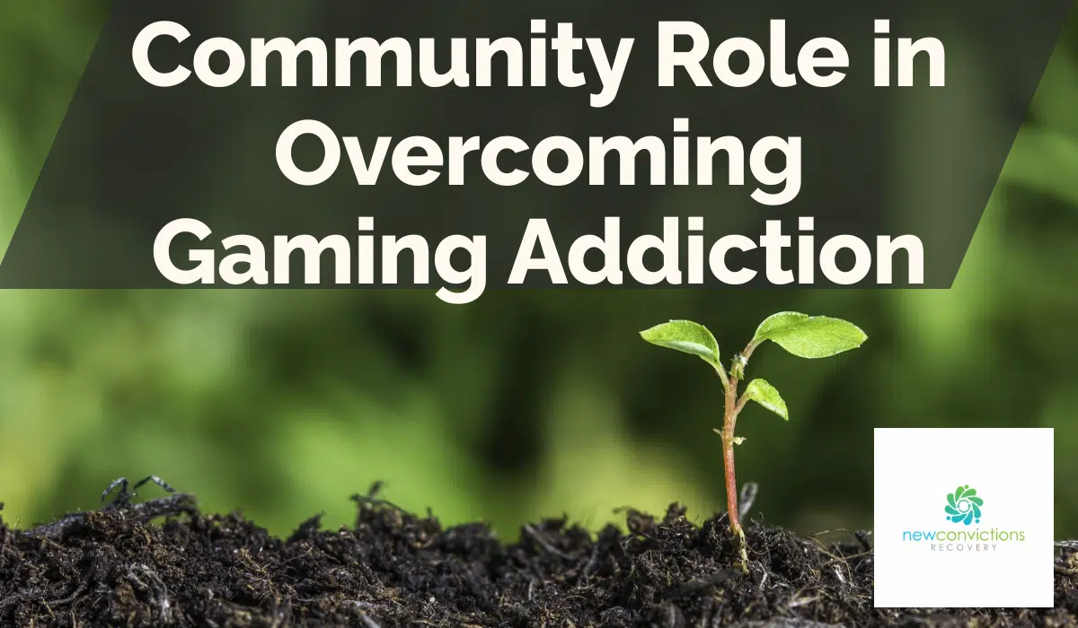 Community Role in Overcoming Gaming Addiction