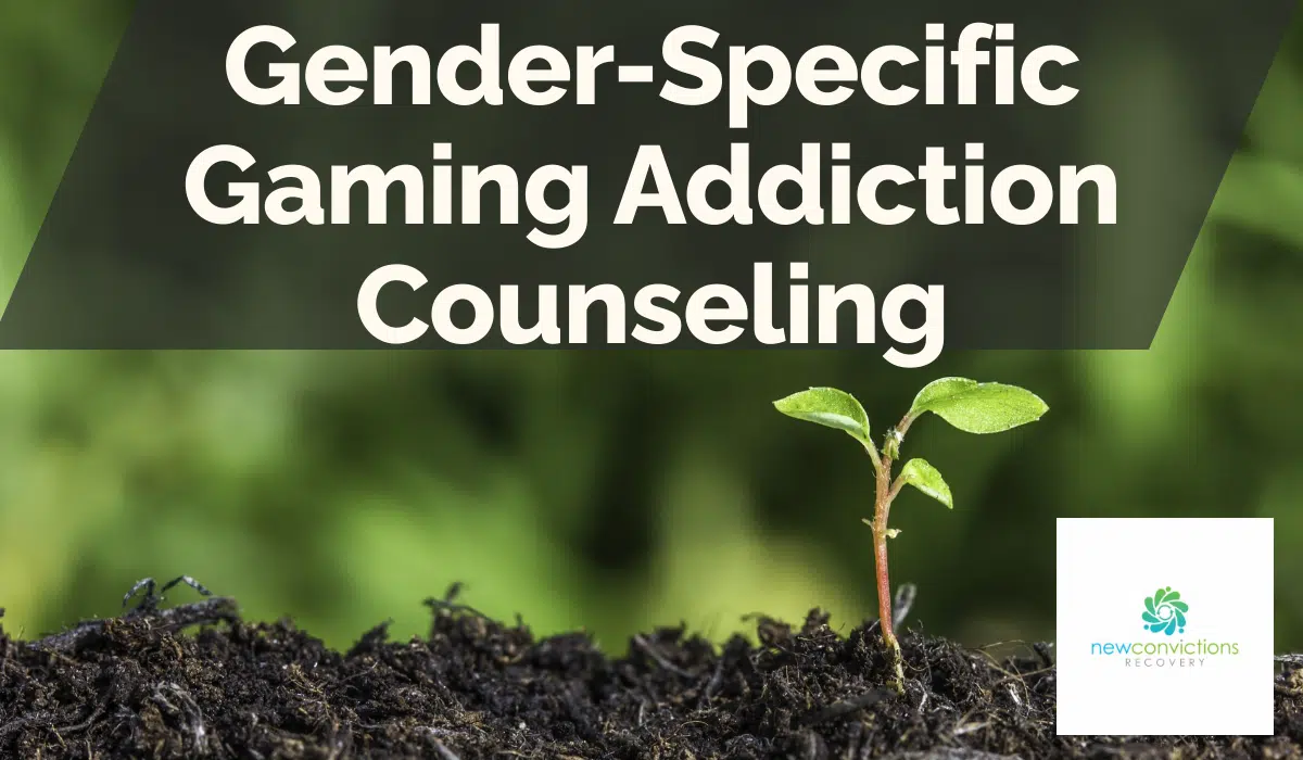 Gender-Specific Gaming Addiction Counseling